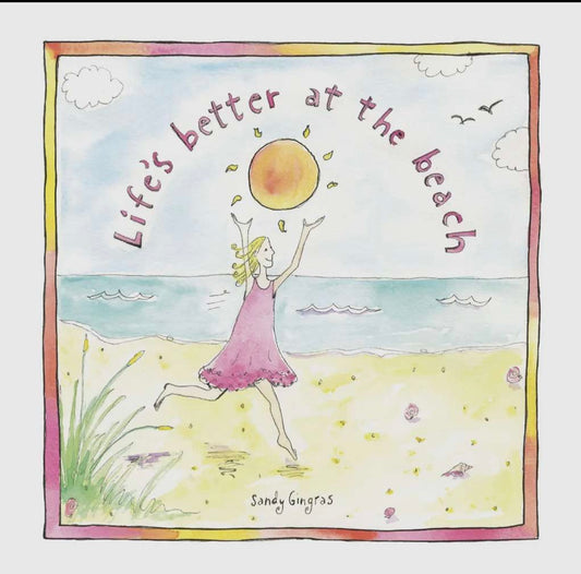 “Life’s Better at the Beach” Children’s Book